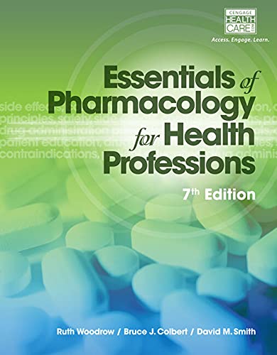 Essentials Of Pharmacology Health Professions 7th Edition Woodrow Colbert Smith - Test Bank