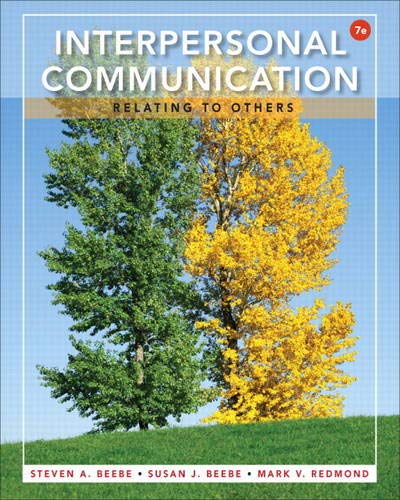 Interpersonal Communication Relating Others 7th Edition By Beebe Redmond -Test Bank