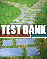 Test Bank For A Guide to Crisis Intervention 5th Edition