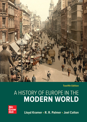 Test Bank For A History of Europe in the Modern World 12Th Edition By Lloyd Kramer