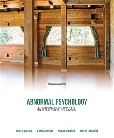 Test Bank For Abnormal Psychology An Integrative Approach 5th Edition by David H. Barlow