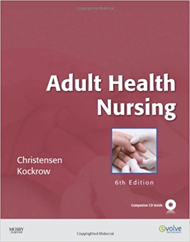 Test Bank For Adult Health Nursing 6th Edition By kockrow