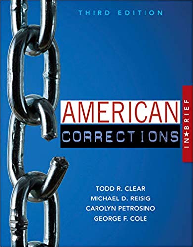 Test Bank For American Corrections in Brief 3rd Edition by Todd R. Clear