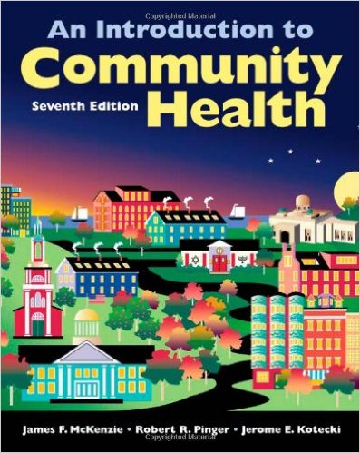 Test Bank For An Introduction To Community Health 7th Edition By James F Robert R