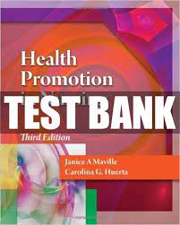 Test Bank For Health Promotion in Nursing 3rd Edition Maville