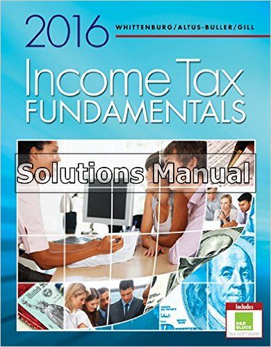 Test Bank For Income Tax Fundamentals 2016 34th Edition