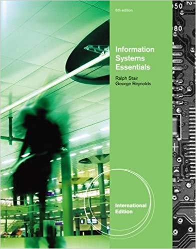 Test Bank For Information Systems Essentials International Edition 6th Edition by George Walter Reynolds