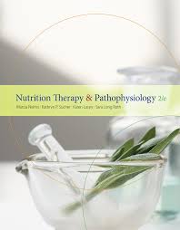 Test Bank For Nutrition Therapy And Pathophysiology 2nd Edition by Marcia Nahikian Nelms