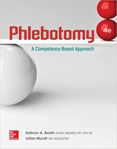 Test Bank For Phlebotomy A Competency Based Approach 4Th Edition By Kathryn Booth
