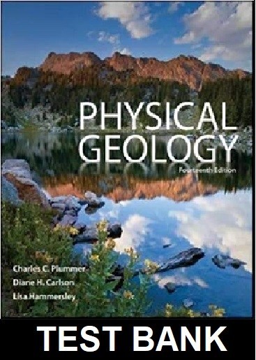 Test Bank For Physical Geology 14th Edition by Plummer