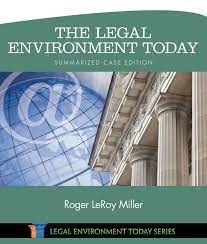 Test Bank For The Legal Environment Today Summarized Case Edition Business in its Ethical