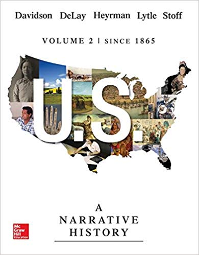 USA Narrative History Volume 2 Since 1865 7th Edition by James West Davidson - Test Bank