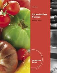 Understanding Nutrition International Edition 13th Edition By Eleanor Noss Whitney - Test Bank