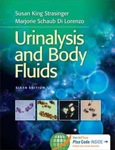 Urinalysis and Body Fluids 6th Edition By Susan King Strasinger -Test Bank