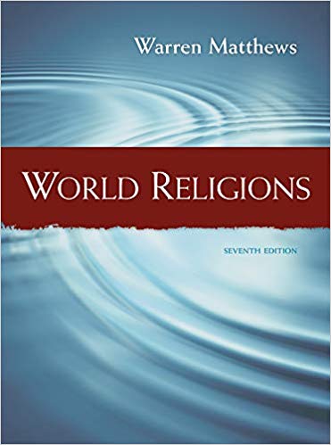 World Religions 7th Edition by Warren Matthews - Test Bank