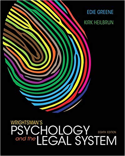 Wrightsman's Psychology and the Legal System 8th Edition by Edith Greene - Test Bank