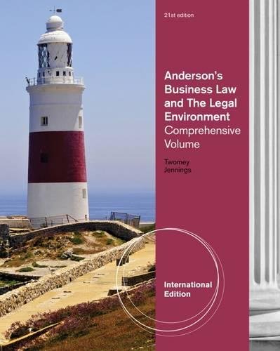Test Bank For Anderson's Business Law and the Legal Environment: Comprehensive, International Edition