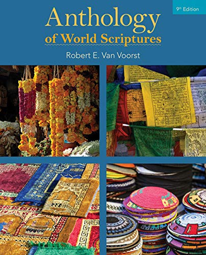 Test Bank For Anthology of World Scriptures 9th Edition by Robert E. Van Voorst