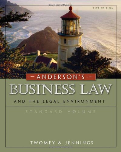 Test Bank for Anderson's Business Law And The Legal Environment 21st Edition by David P. Twomey
