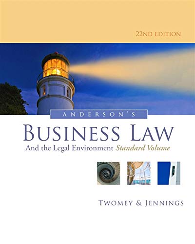 Test Bank for Anderson's Business Law and the Legal Environment, Standard Volume, 22nd Edition 22nd Edition