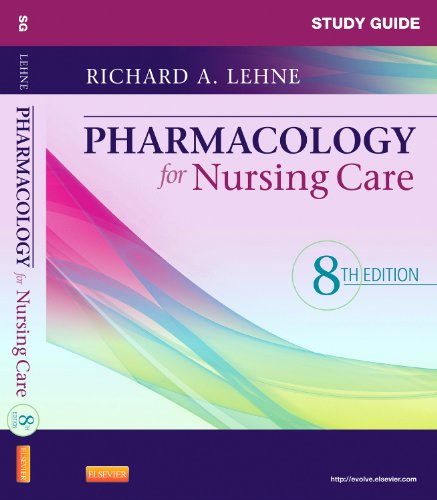 Test Bank for Pharmacology for Nursing Care 8th Edition Lehne
