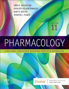 Pharmacology A Patient-Centered Nursing Process Approach 11th Edition Test Bank